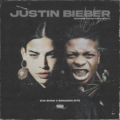 JUSTIN BIEBER [Rockstar Wasted Hype Hop Edit]