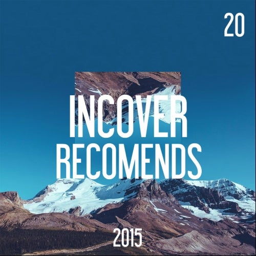 INCOVER RECOMENDS 20 / MAY