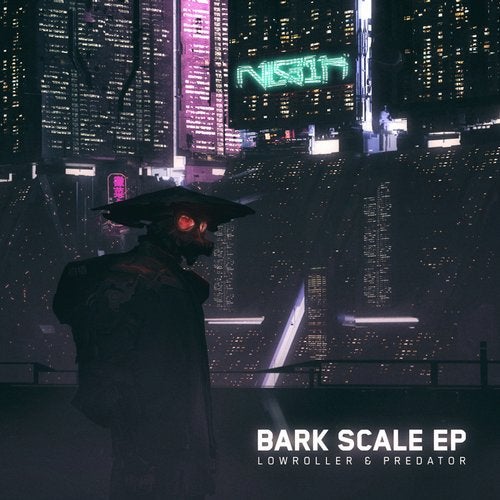 Lowroller - Bark Scale 2019 [EP]