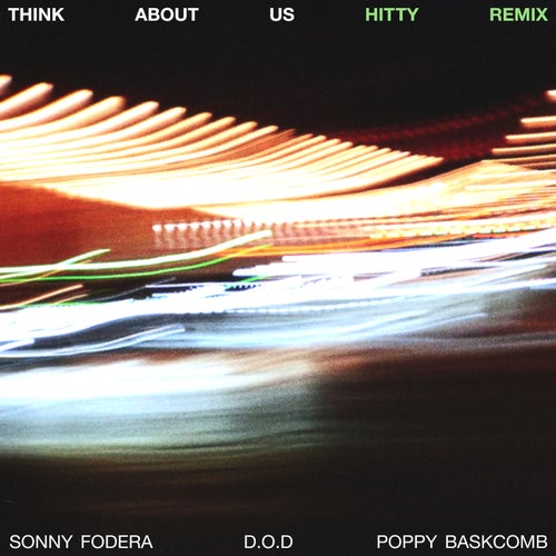 Think About Us (Hitty Extended Remix)