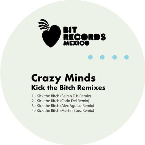 Kick The Bitch (Remixes)