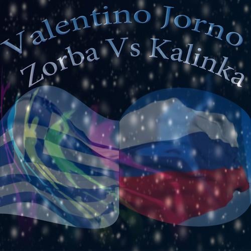 Zorba Vs Kalinka