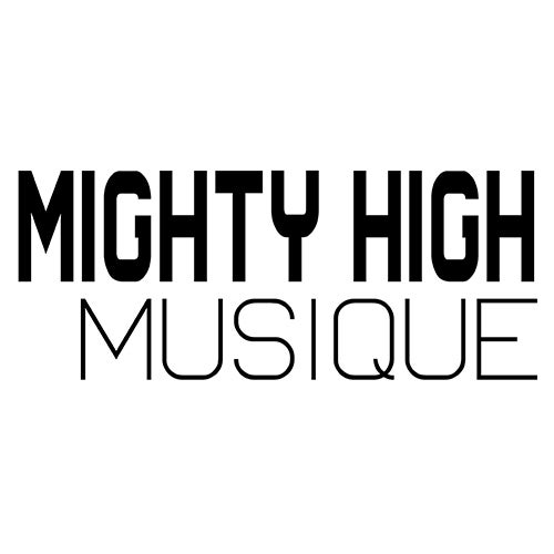 Mighty High Musique