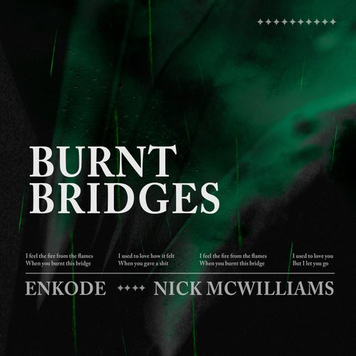 Burnt Bridges (Extended)