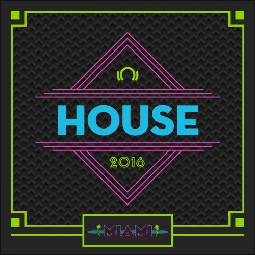 Miami Staff Picks 2016: House