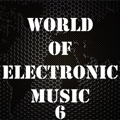 Cover art for World of Electronic Music, Vol. 6