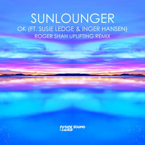 OK (Roger Shah Uplifting Remix)
