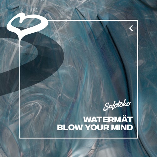 Blow Your Mind (Extended Mix)
