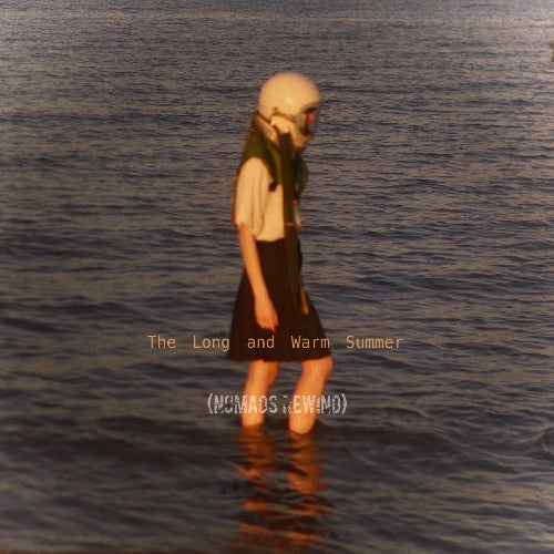 The Long and Warm Summer 3: "Nomads Rewind"