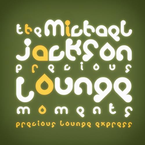 Precious Lounge Moments: Michael Jackson