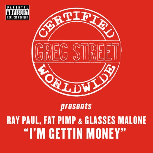 I'm Gettin' Money