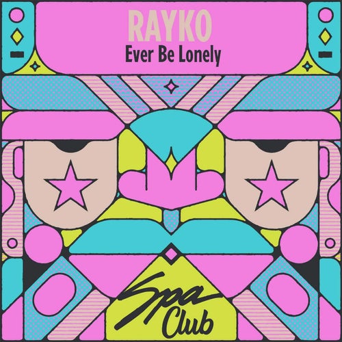 Ever Be Lonely