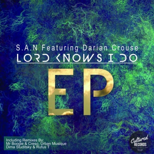 Lord Knows I Do EP