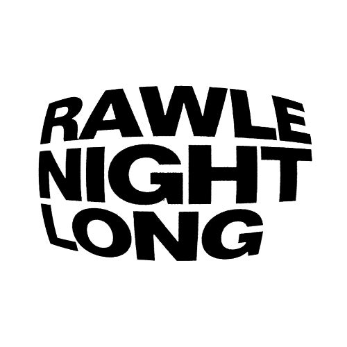 rawle night long