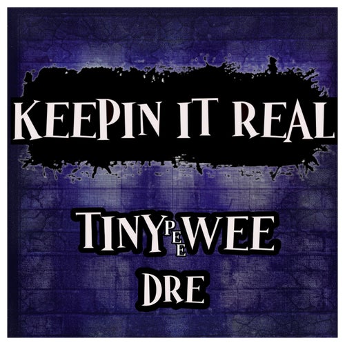 Keepin It Real