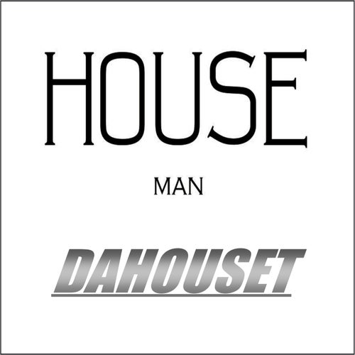 House Man