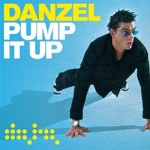 Danzel - Pump It Up (Uniting Nations Remix) Danzel artwork
