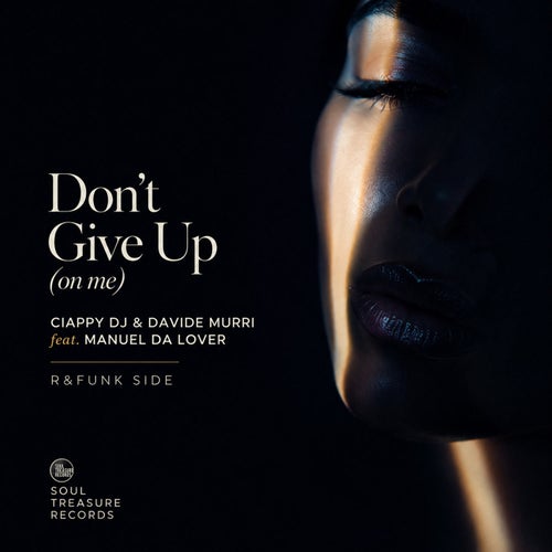 Don't Give Up (on Me) (R&Funk side)