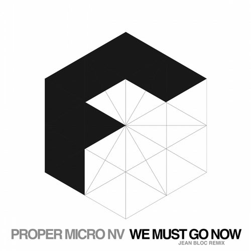 We Must Go Now (Jean Bloc Remix)