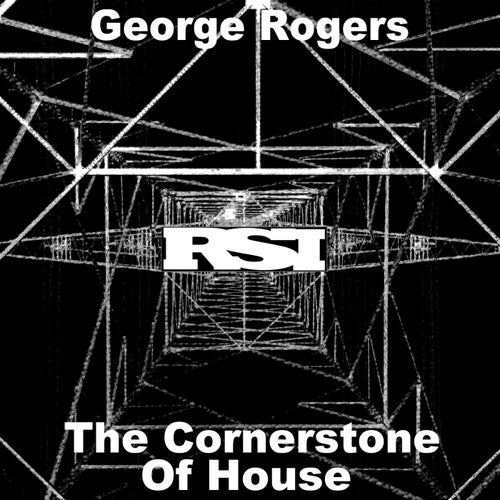 The Cornerstone of House