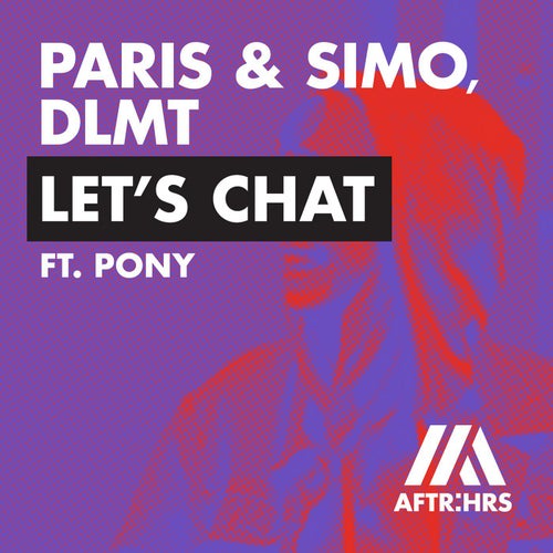 Let's Chat (feat. Pony) (Extended Mix)