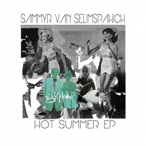 Sammyr Van Selimspahich - Hot Summer EP