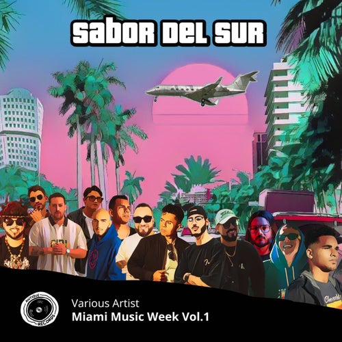 Miami Music Week Vol.1 (Sabor Del Sur)