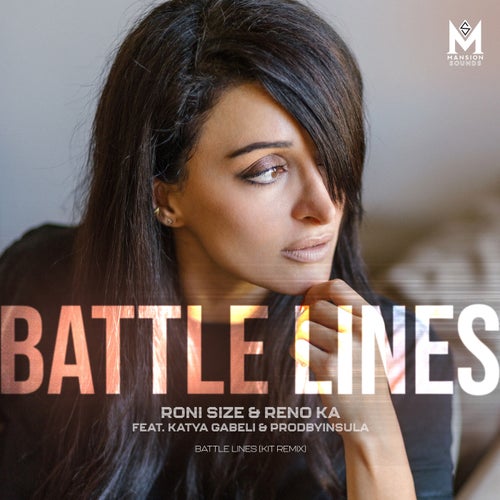Battle Lines (feat. Katya Gabeli & ProdByInsula) [Kit Remix]