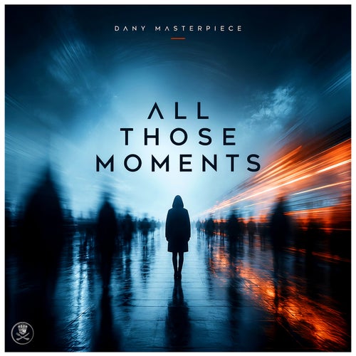 All Those Moments