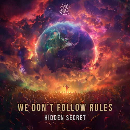  Hidden Secret - We Don't Follow Rules (2024) 