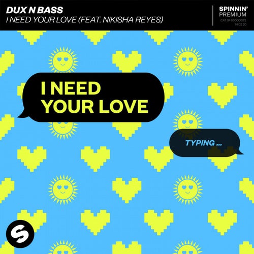 I Need Your Love (feat. Nikisha Reyes) (Extended Mix)