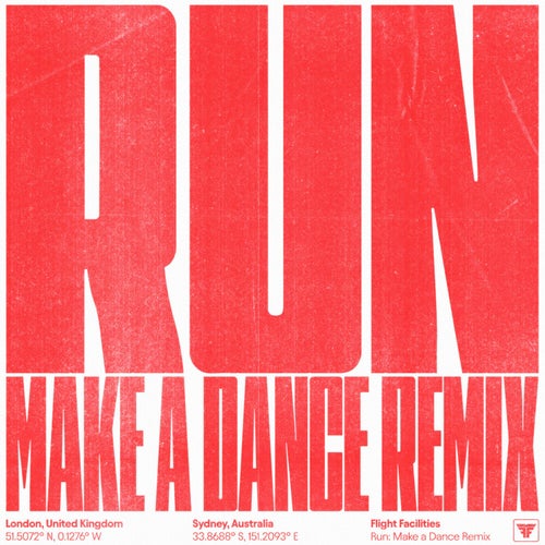 Run (Make A Dance Remix)