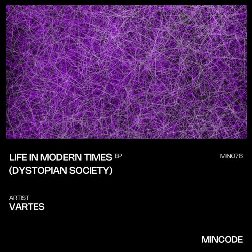 Life in Modern Times EP (Dystopian Society)