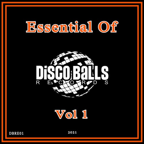 Essential Of Disco Balls Records, Vol. 1