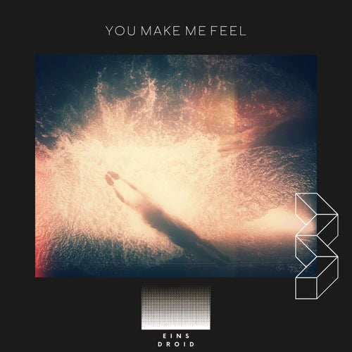 You Make Me Feel