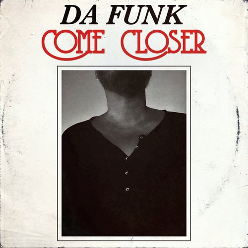 Come Closer
