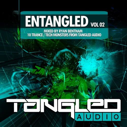 EnTangled, Vol. 02: Mixed By Ryan Bentham