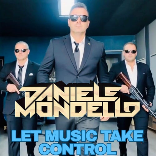 LET MUSIC TAKE CONTROL