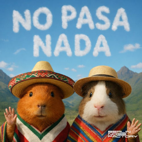 NO PASA NADA