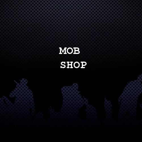 Mob Shop