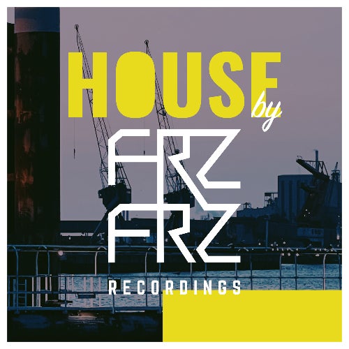 HOUSE by FRZFRZ Recordings