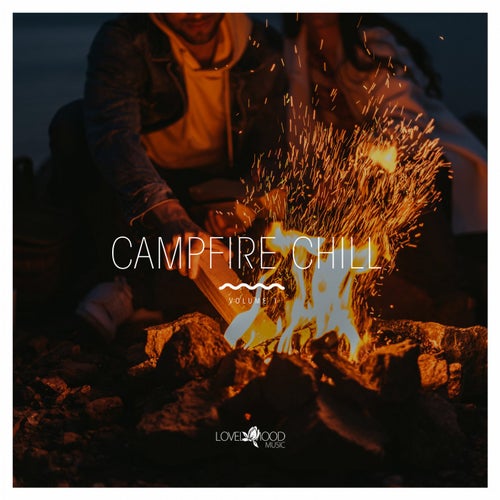 Campfire Chill Vol. 1