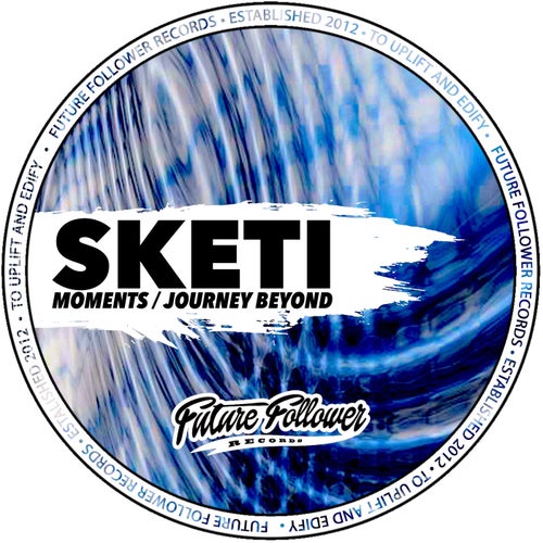  Sketi - Moments And Journey Beyond Ep (2023) 