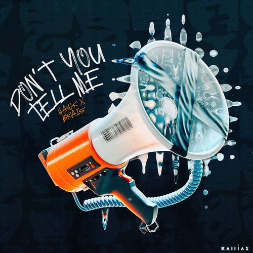 Don't You Tell Me (Extended Mix)
