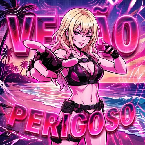 VERÃO PERIGOSO (Funk)
