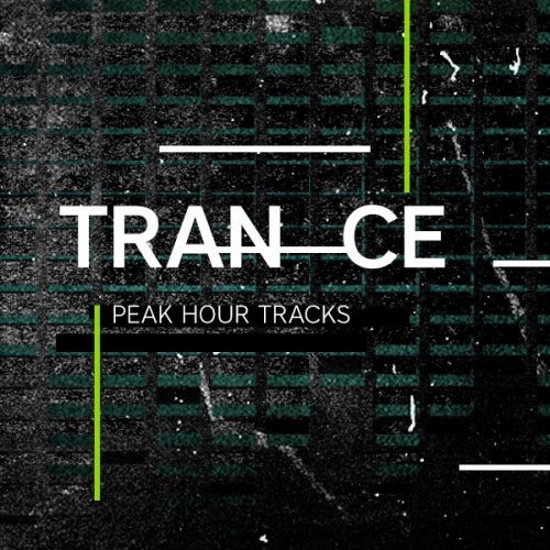 Peak Hour Tracks: Trance