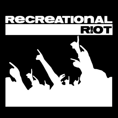 Recreational Riot