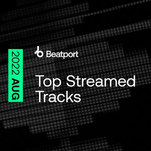 Top Streamed Tracks: August 2022