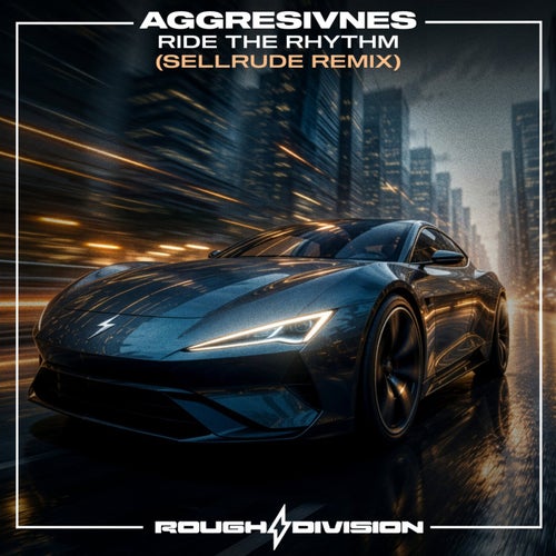 Ride The Rhythm (SellRude Remix)
