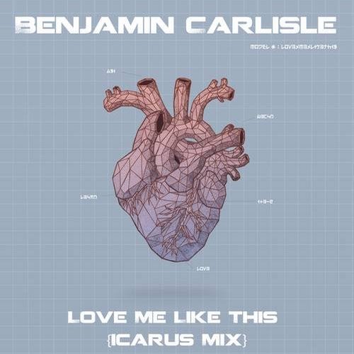 Cover art for Love Me Like This (Icarus Mix)